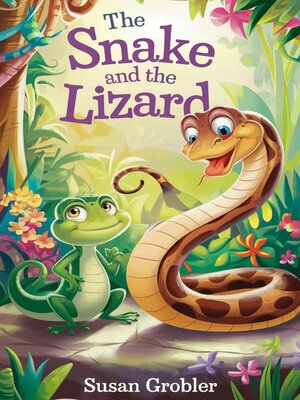 cover image of The Snake and the Lizard